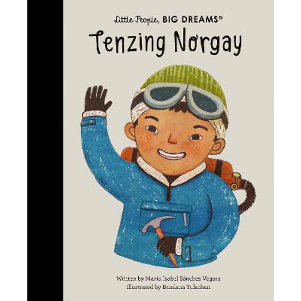 Tenzing Norgay: Volume 101 (Hardback) - Maria Isabel Sanchez Vegara